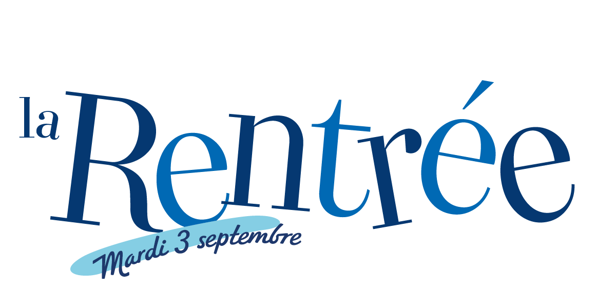 La Rentrée | mardi 3 septembre.